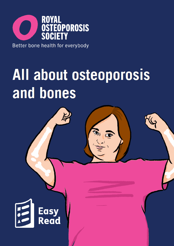 Front cover of All about osteoporosis and bones easy read booklet